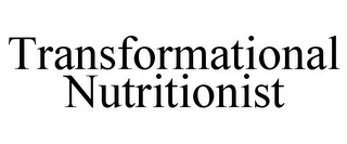 TRANSFORMATIONAL NUTRITIONIST