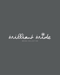 BRILLIANT BRIDE BRIDAL COLLECTION