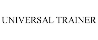 UNIVERSAL TRAINER