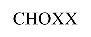 CHOXX