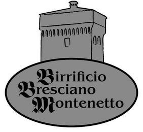 BIRRIFICIO BRESCIANO MONTENETTO