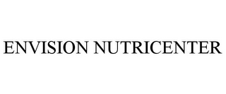 ENVISION NUTRICENTER