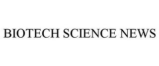 BIOTECH SCIENCE NEWS