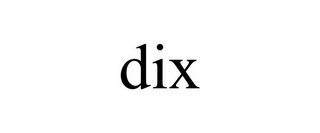 DIX