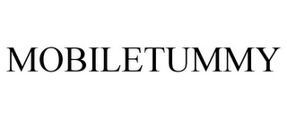 MOBILETUMMY