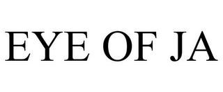 EYE OF JA