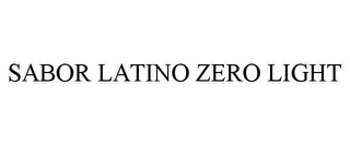 SABOR LATINO ZERO LIGHT