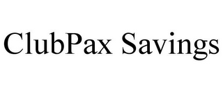 CLUBPAX SAVINGS