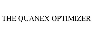 THE QUANEX OPTIMIZER