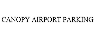 CANOPY AIRPORT PARKING