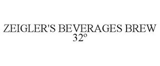 ZEIGLER'S BEVERAGES BREW 32º