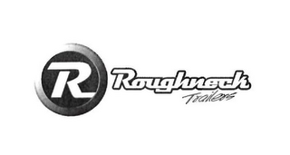 R ROUGHNECK TRAILERS