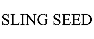 SLING SEED
