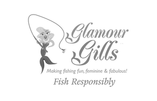 GLAMOUR GILLS MAKING FISHING FUN, FEMININE & FABULOUS! FISH RESPONSIBLY