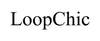 LOOPCHIC