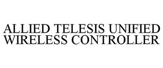 ALLIED TELESIS UNIFIED WIRELESS CONTROLLER