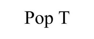 POP T