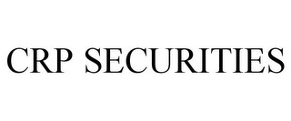 CRP SECURITIES