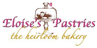 ELOISE'S PASTRIES THE HEIRLOOM BAKERY