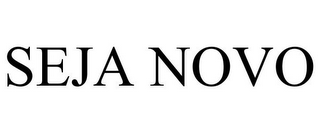 SEJA NOVO