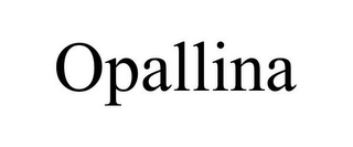 OPALLINA