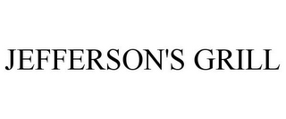 JEFFERSON'S GRILL