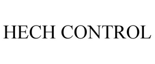 HECH CONTROL