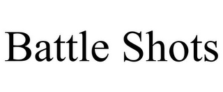 BATTLE SHOTS