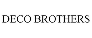 DECO BROTHERS