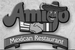 AMIGO MEXICAN RESTAURANT