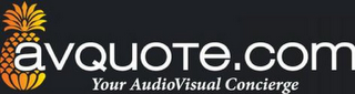 AVQUOTE.COM YOUR AUDIOVISUAL CONCIERGE