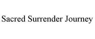 SACRED SURRENDER JOURNEY