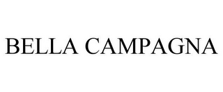 BELLA CAMPAGNA