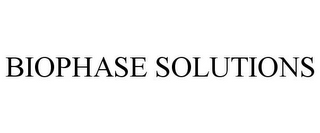 BIOPHASE SOLUTIONS