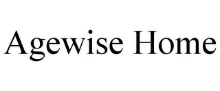 AGEWISE HOME