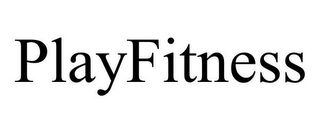 PLAYFITNESS