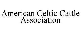 AMERICAN CELTIC CATTLE ASSOCIATION