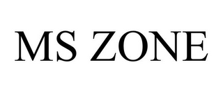 MS ZONE