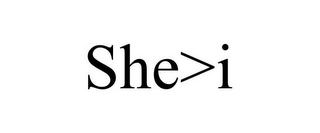 SHE>I
