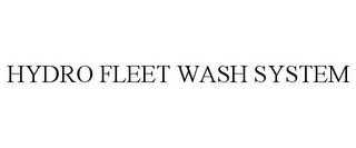 HYDRO FLEET WASH SYSTEM