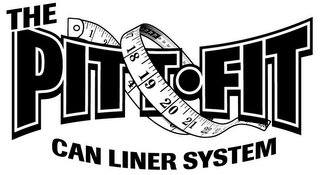 THE PITT FIT CAN LINER SYSTEM