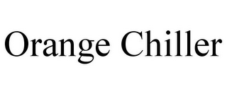 ORANGE CHILLER