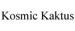 KOSMIC KAKTUS