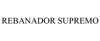 REBANADOR SUPREMO