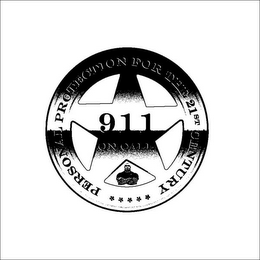911 ON CALL PERSONAL PROTECTION FOR THE 21ST CENTURY