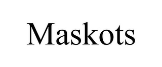 MASKOTS