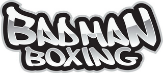 BADMAN BOXING