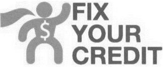 FIX YOUR CREDIT $