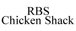 RBS CHICKEN SHACK