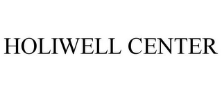 HOLIWELL CENTER